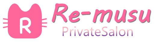 Re-musu(レムース)PrivateSalon